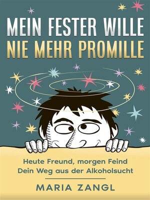 cover image of Mein fester Wille--Nie mehr Promille